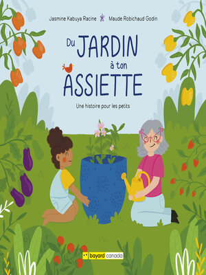 cover image of Du jardin à ton assiette